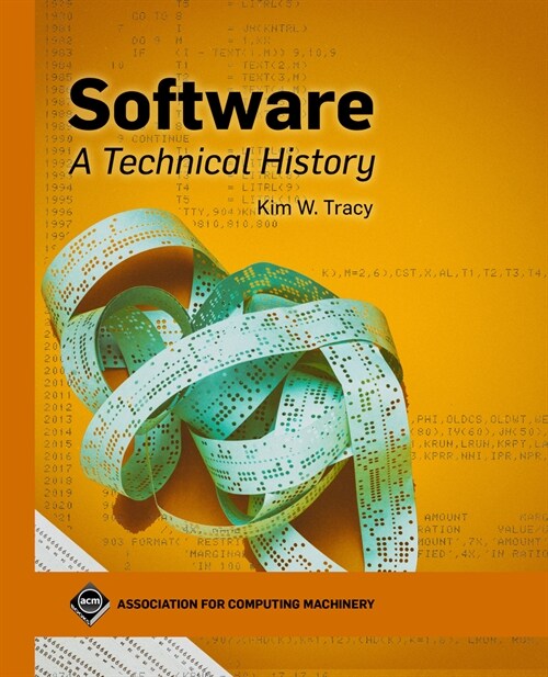 Software: A Technical History (Paperback)