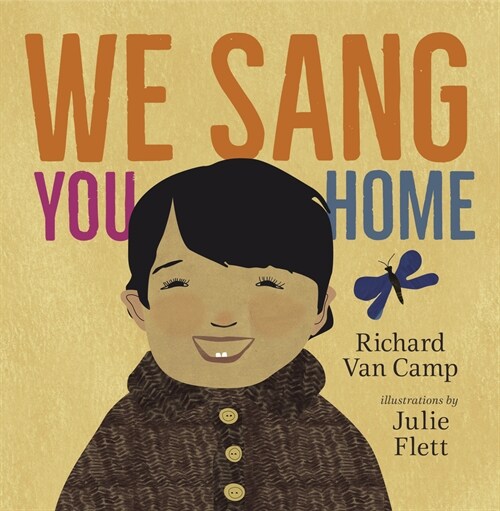We Sang You Home (Hardcover)