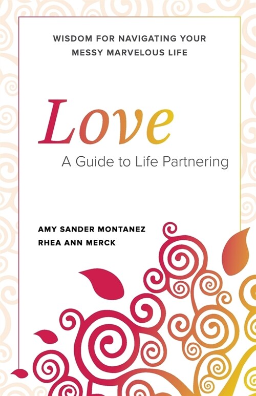 Love: A Guide To Life Partnering (Paperback)