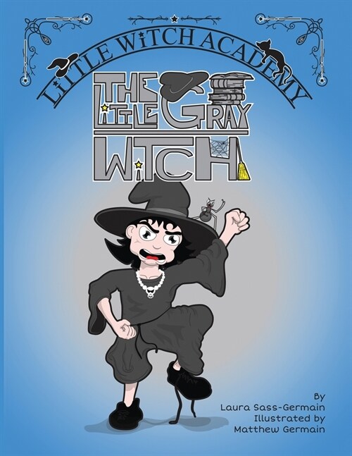 The Little Gray Witch (Paperback)