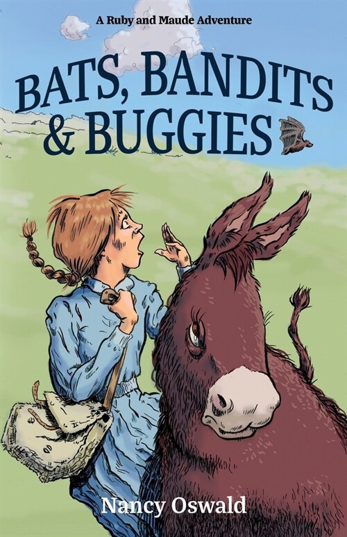 Bats, Bandits & Buggies: Ruby and Maude Adventure Book 4 (Paperback)