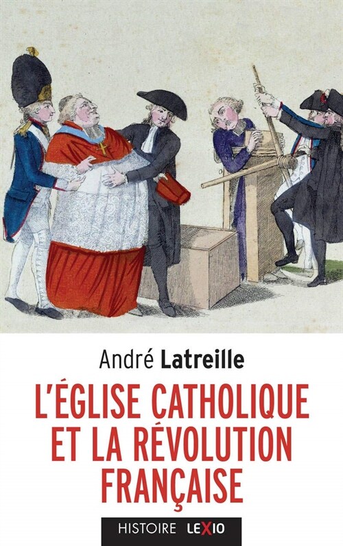Leglise et la revolution francaise (Histoire) (Pocket Book)