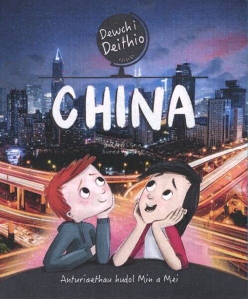 Dewch i Deithio: China (Paperback)