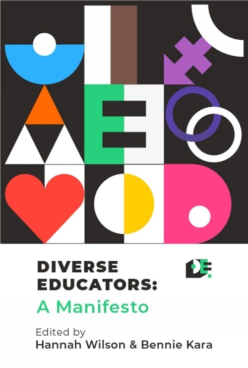 Diverse Educators : A Manifesto (Paperback)