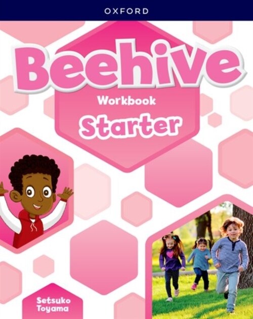 Beehive: Starter Level: Workbook : Learn, grow, fly. Together, we get results! (Paperback)