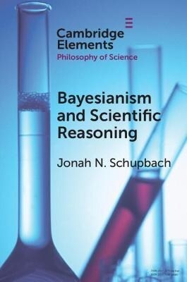 Bayesianism and Scientific Reasoning (Paperback, New ed)