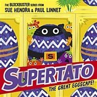 Supertato: The Great Eggscape! : a brand-new adventure in the blockbuster series! (Paperback)
