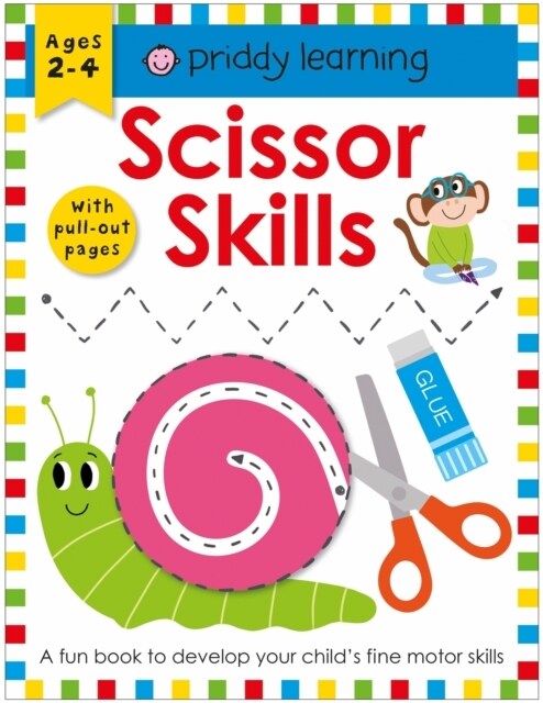 Scissor Skills : A Fun Book To Develop Your Childs Fine Motor Skills (Paperback)