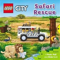 LEGO (R) City. Safari Rescue : A Push, Pull and Slide Book (Board Book)