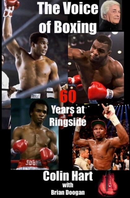 The Voice of Boxing : 60 Years at Ringside (Hardcover)