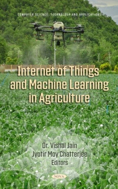 Internet of Things and Machine Learning in Agriculture (Hardcover)