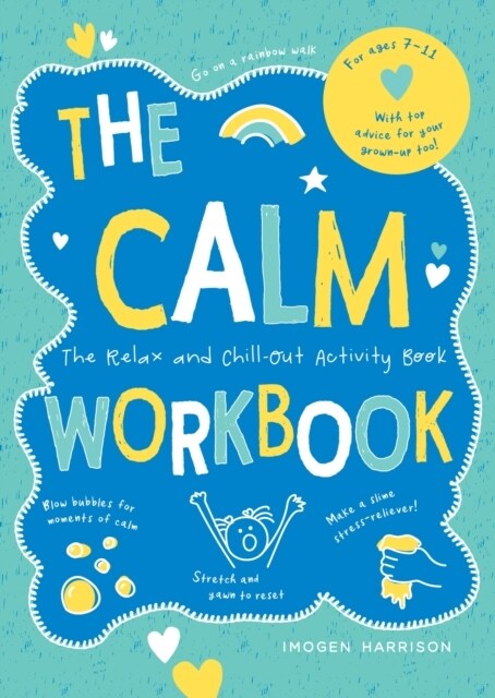 The Calm Workbook : The Relax-and-Chill-Out Activity Book (Paperback)