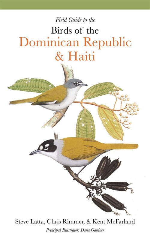 Field Guide to the Birds of the Dominican Republic and Haiti (Paperback)