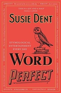 Word Perfect : Etymological Entertainment Every Day (Paperback) - 『옥스퍼드 오늘의 단어책』원서