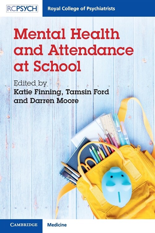 Mental Health and Attendance at School (Paperback, New ed)