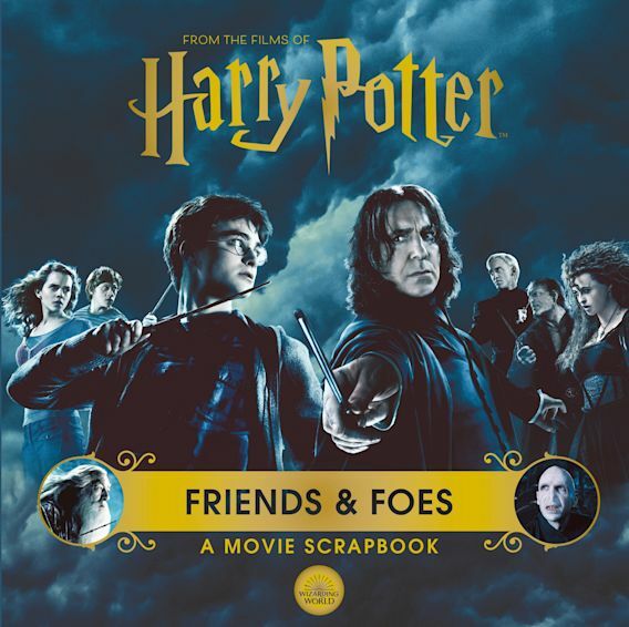 Harry Potter - Friends & Foes: A Movie Scrapbook (Hardcover)