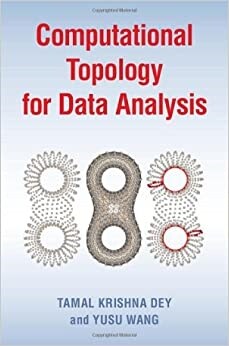 Computational Topology for Data Analysis (Hardcover, New ed)