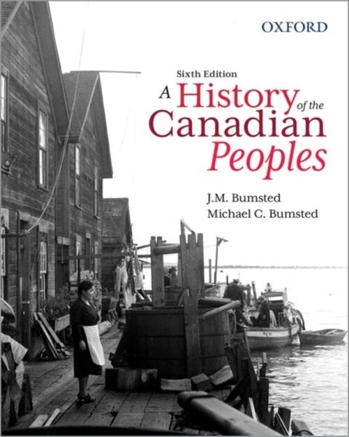 A History of the Canadian Peoples (Paperback, 6)