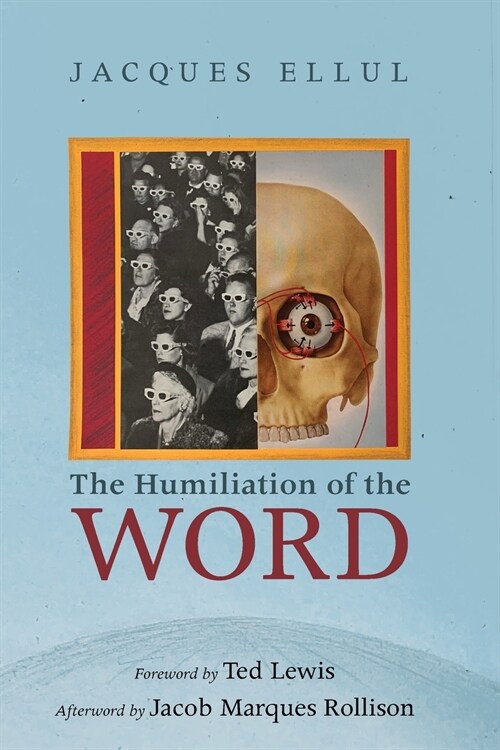 The Humiliation of the Word (Paperback)