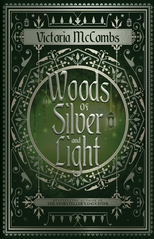 Woods of Silver and Light (Paperback)