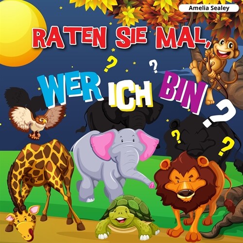 RATEN SIE MAL, WER ICH BIN (Paperback)