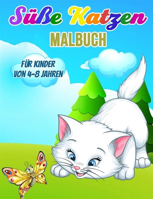 Süße Katzen Malbuch für Kinder von 4-8 Jahren (Paperback)