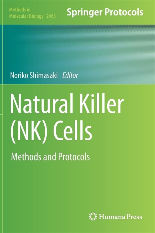 Natural Killer (NK) Cells: Methods and Protocols (Hardcover)