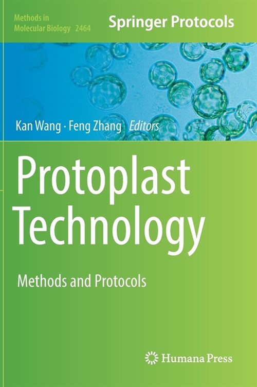 Protoplast Technology: Methods and Protocols (Hardcover, 2022)