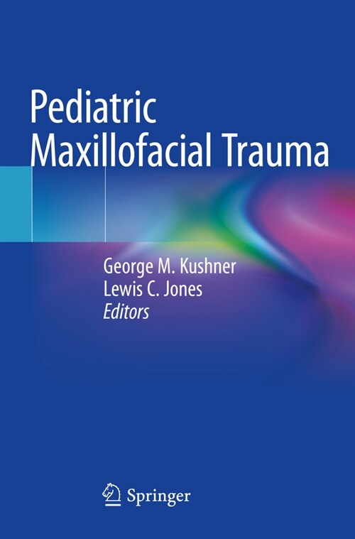 Pediatric Maxillofacial Trauma (Paperback)