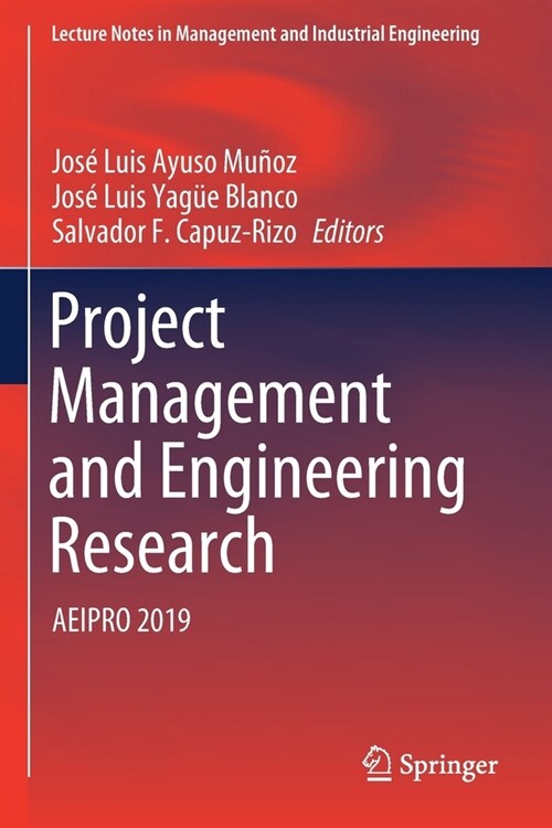 Project Management and Engineering Research: Aeipro 2019 (Paperback)