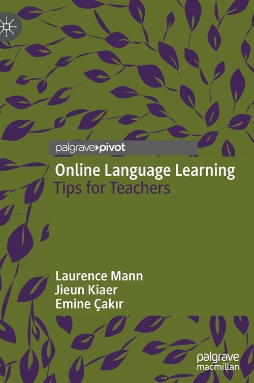 Online Language Learning: Tips for Teachers (Hardcover)