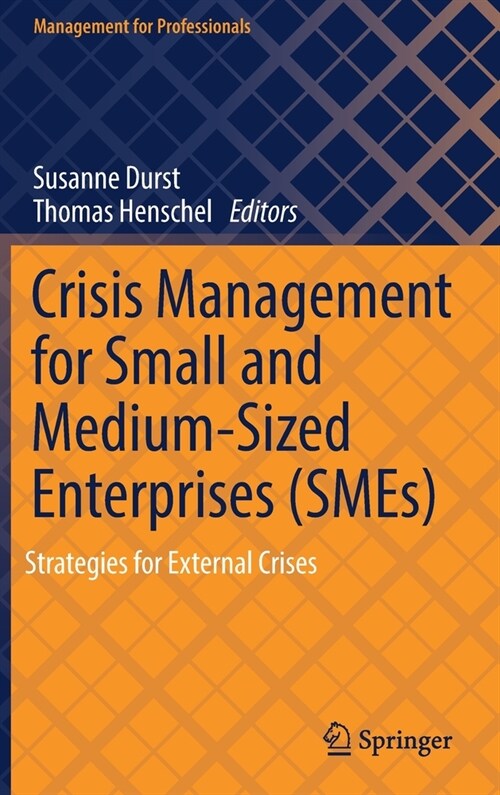 Crisis Management for Small and Medium-Sized Enterprises (SMEs): Strategies for External Crises (Hardcover)