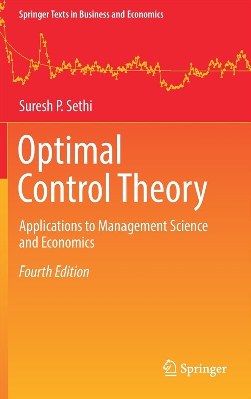 Optimal Control Theory: Applications to Management Science and Economics (Hardcover)
