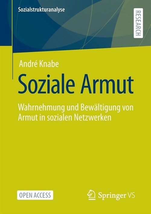Soziale Armut: Wahrnehmung Und Bew?tigung Von Armut in Sozialen Netzwerken (Paperback, 1. Aufl. 2022)