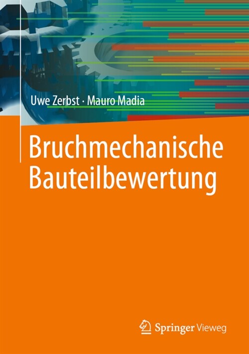 Bruchmechanische Bauteilbewertung (Hardcover)