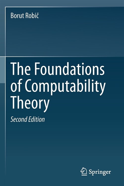 The Foundations of Computability Theory (Paperback, 2, 2020)