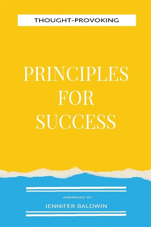 Thought-Provoking Principles for Success (Paperback)