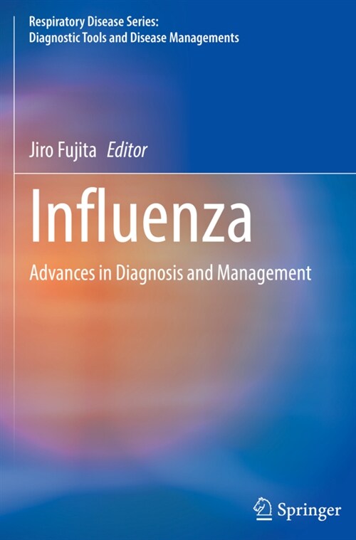 Influenza: Advances in Diagnosis and Management (Paperback, 2021)