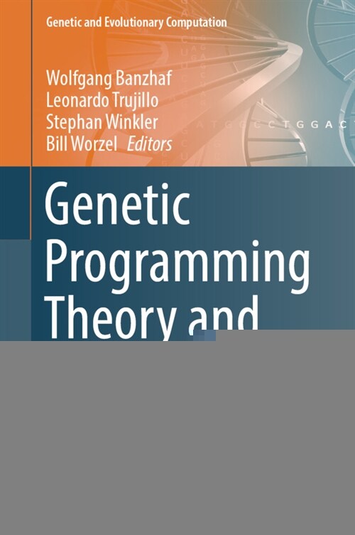 Genetic Programming Theory and Practice XVIII (Hardcover)