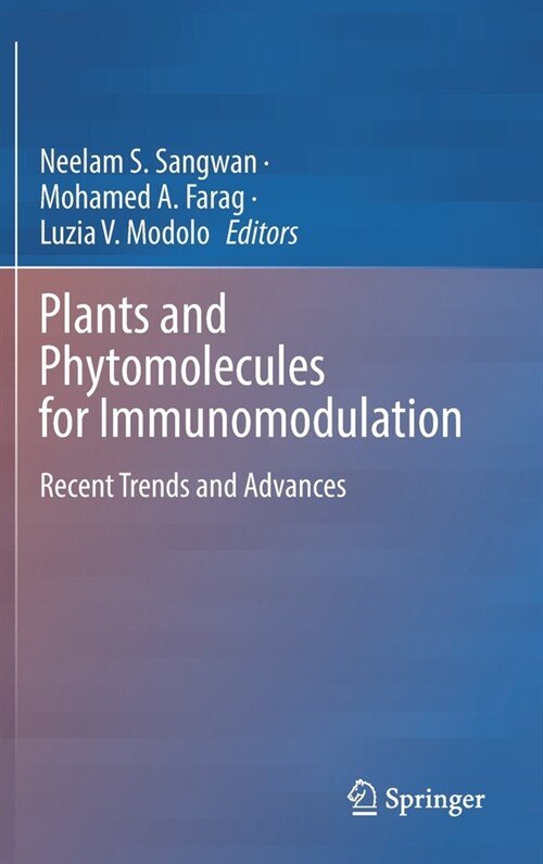Plants and Phytomolecules for Immunomodulation: Recent Trends and Advances (Hardcover, 2022)