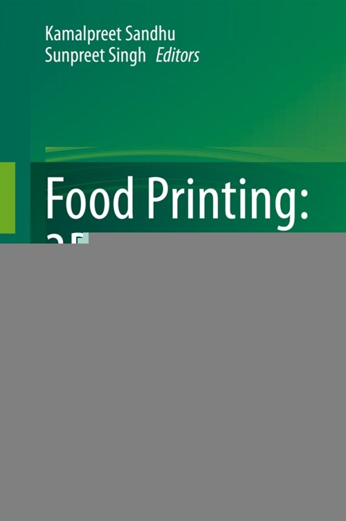 Food Printing: 3D Printing in Food Industry (Hardcover)