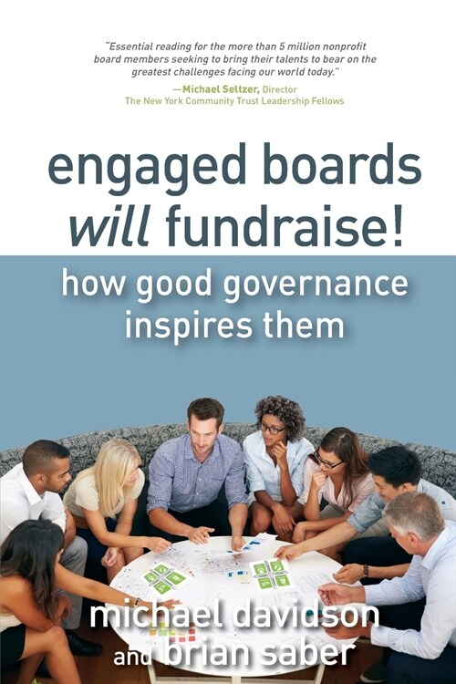 Engaged Boards Will Fundraise! (Paperback)