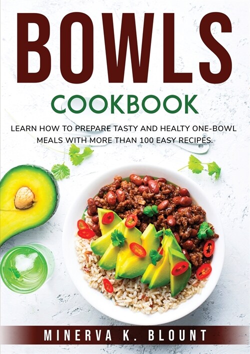 Bowls Cookbook (Paperback)