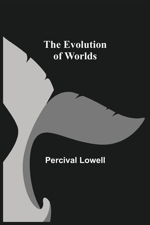 The Evolution of Worlds (Paperback)