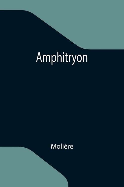 Amphitryon (Paperback)