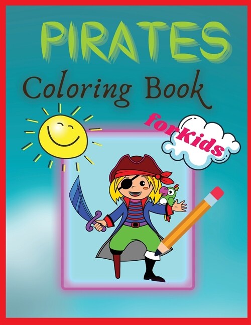 Pirates Coloring Book For Kids (Paperback)