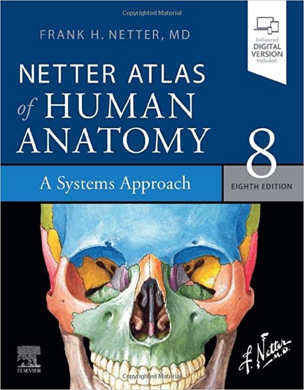 Netter Atlas of Human Anatomy: A Systems Approach: Paperback + eBook (Paperback, 8)