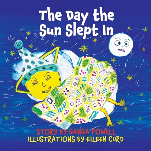 The Day the Sun Slept In (Paperback)