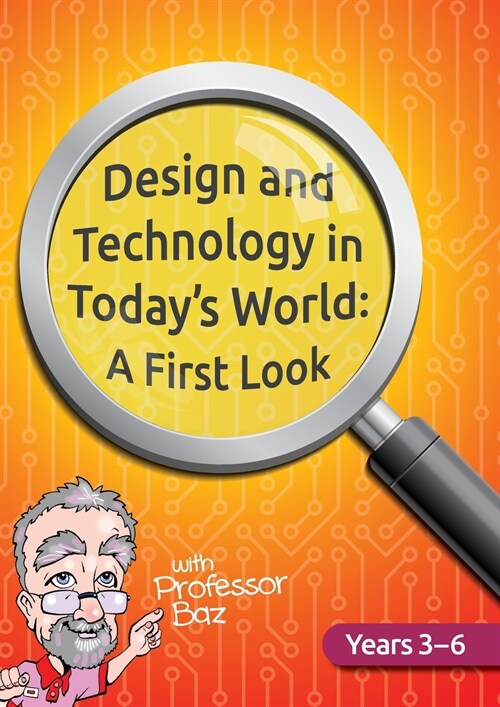 Design and Technology in Todays World: A First Look (Paperback)