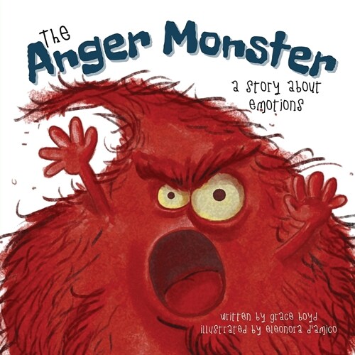 The Anger Monster: A Story About Emotions (Paperback)